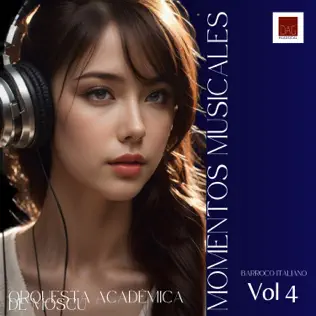 Momentos Musicales Vol. 4: Barroco Italiano por Orquesta Académica de Moscú